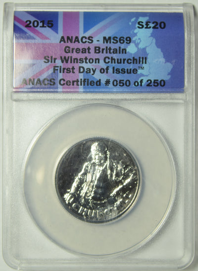 2015 Great Britain Silver 20 Pounds . . . . ANACS MS-69 Sir Winston Churchill First Day of Issue