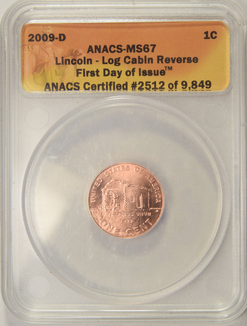 2009-D Early Childhood Lincoln Cent . . . . ANACS MS-67