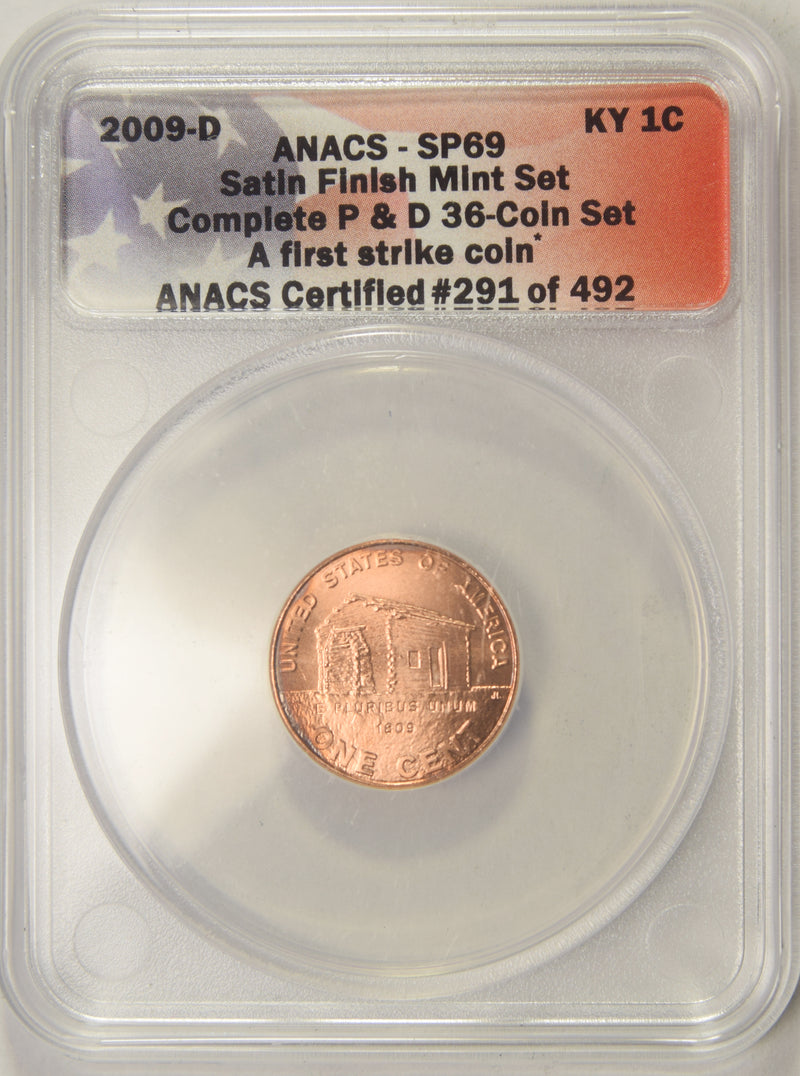 2009-D Early Childhood Lincoln Cent . . . . ANACS SP-69