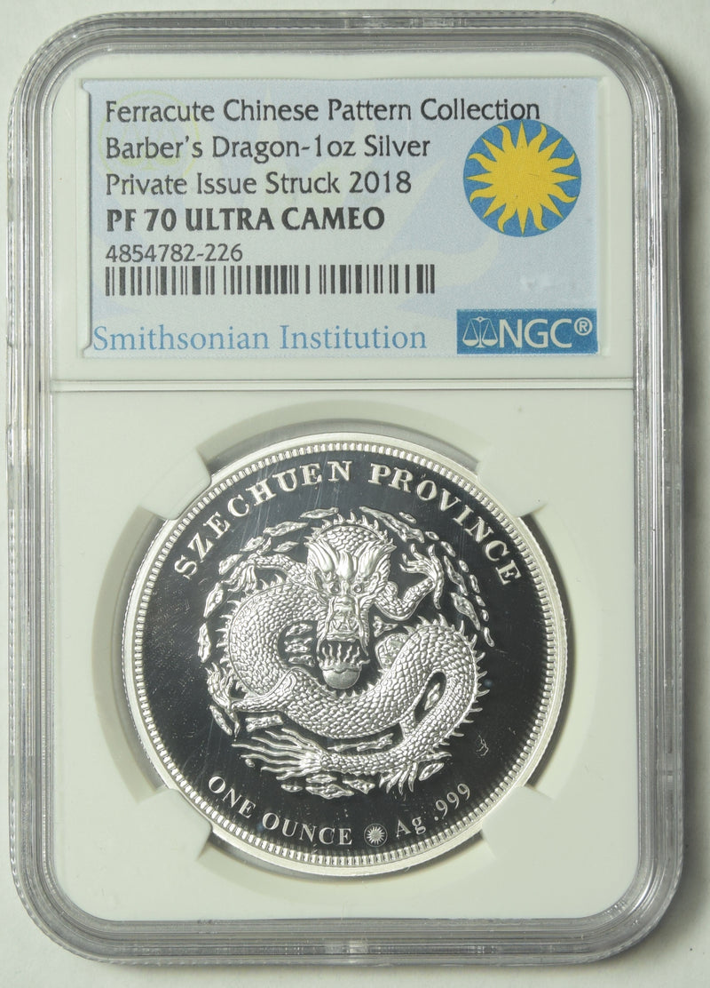 2018 Chinese Barbers Dragon . . . . NGC PF-70 Ultra Cameo 1 oz. Silver Ferracute Pattern Collection Private Issue Struck 2018 Smithsonian Institution