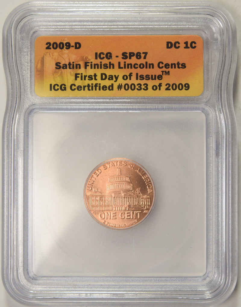 2009-D Presidency Lincoln Cent . . . . ICG SP-67