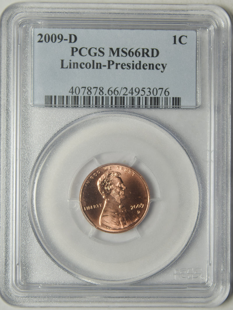 2009-D Presidency Lincoln Cent . . . . PCGS MS-66 RD