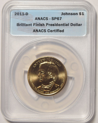 2011-D A. Johnson Presidential Dollar . . . . ANACS SP-67