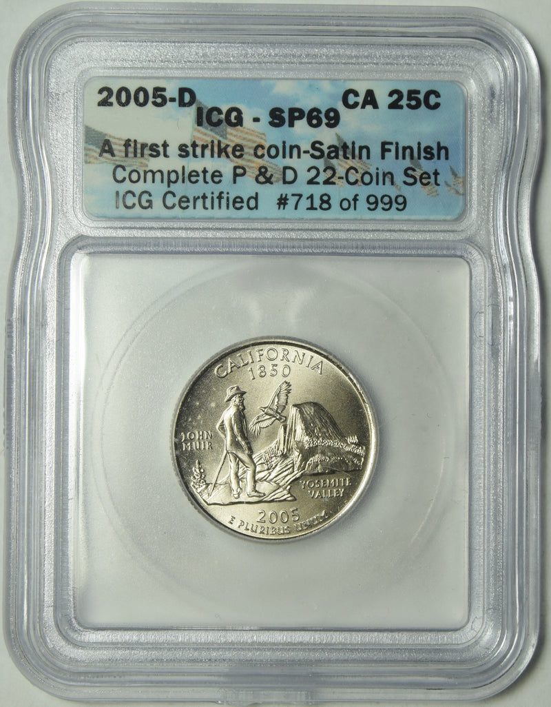 2005-D California State Quarter . . . . ICG SP-69 First Strike Satin Finish