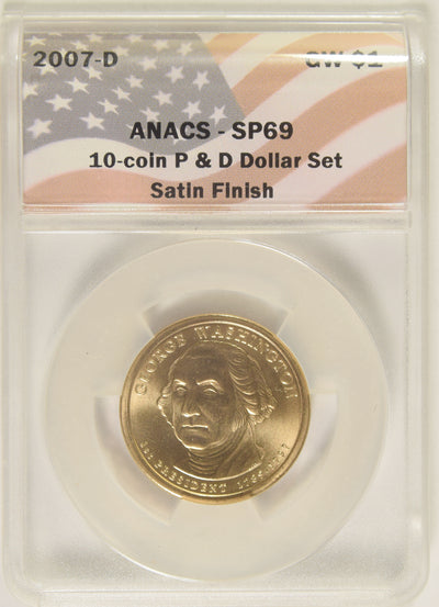2007-D Washington Presidential Dollar . . . . ANACS SP-69 First Strike Satin Finish