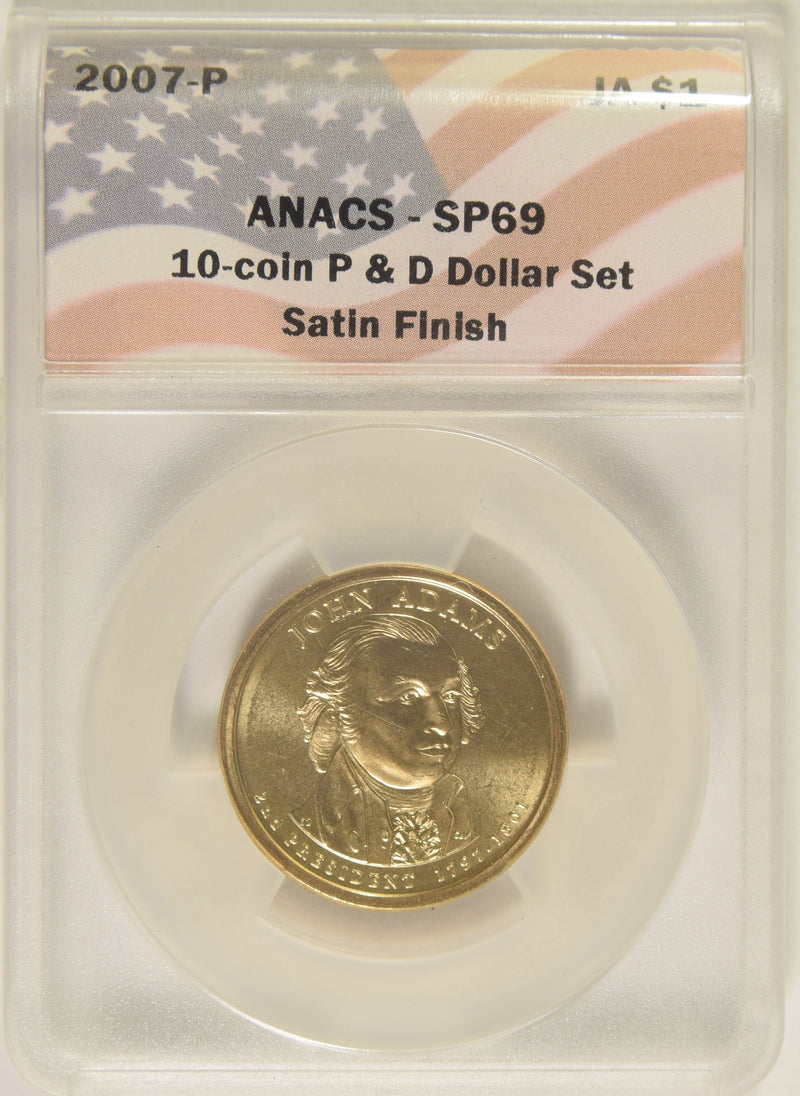 2007-P Adams Presidential Dollar . . . . ANACS SP-69 Satin Finish