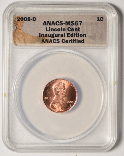 2008-D Lincoln Cent . . . . ANACS MS-67 Inaugural Edition