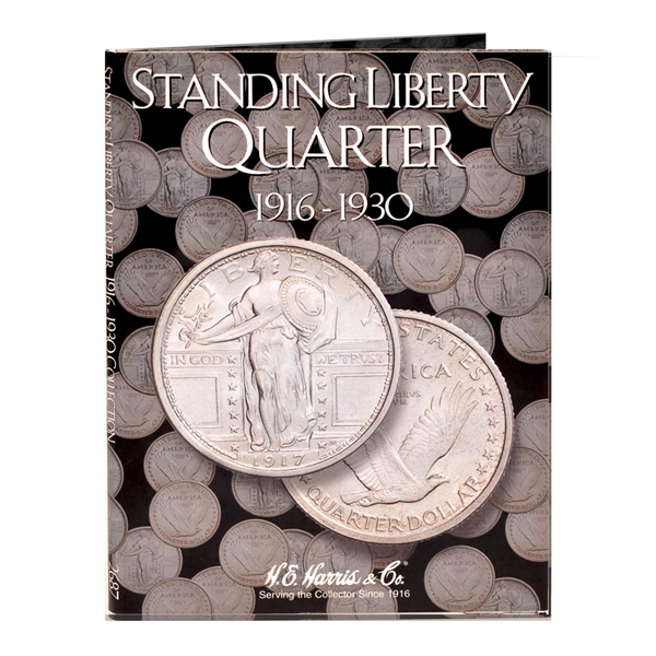 Standing Liberty Quarter Harris Coin Folder) . . . . (1916 to 1930)