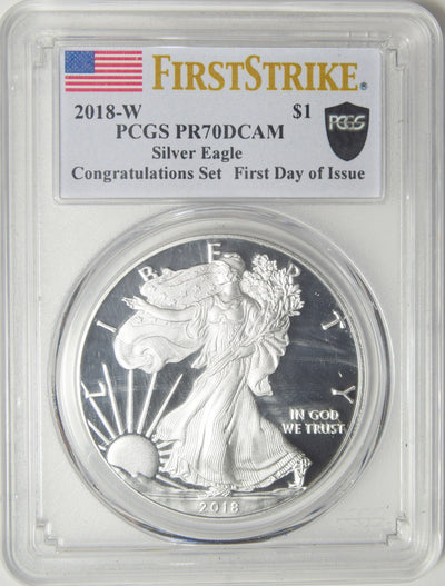 2018-W Silver Eagle . . . . PCGS PR-70 DCAM from Congratulation Set First Day of Issue