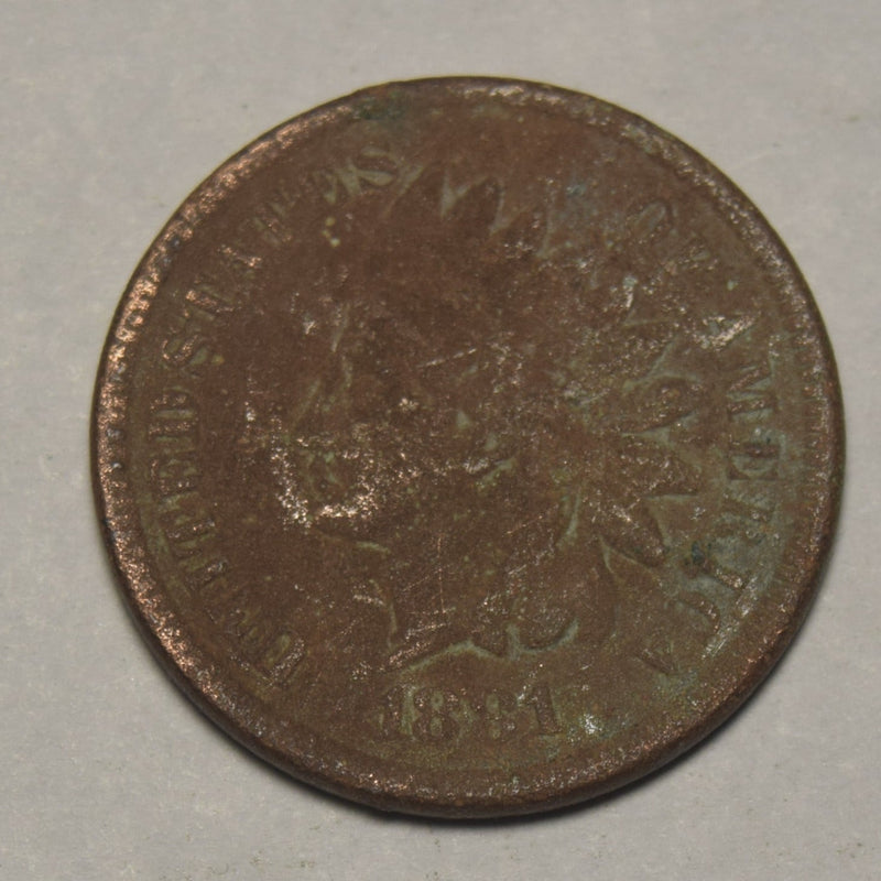 1881 Indian Cent . . . . Good corroded