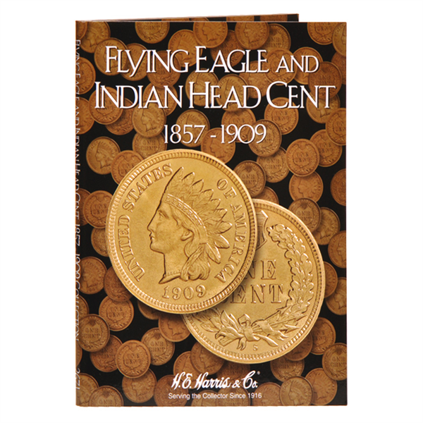 Flying Eagle/Indian Cent Harris Coin Folder . . . . (1857 to 1909)