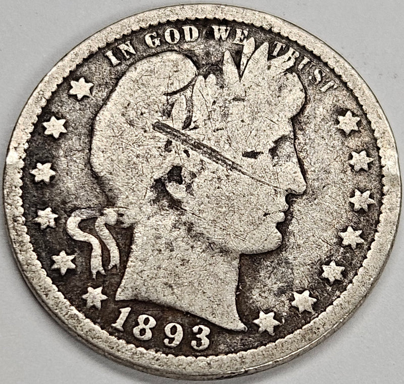 1893 Barber Quarter . . . . Good scrape on face