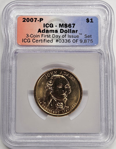 2007 John Adams Presidential Dollar ICG MS-67 First Day of Issue