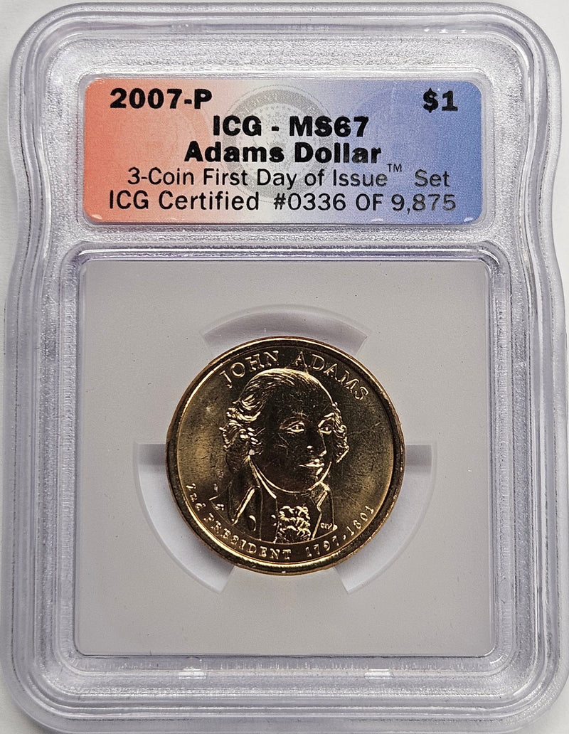 2007 John Adams Presidential Dollar ICG MS-67 First Day of Issue