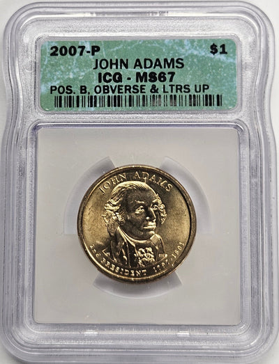 2007 John Adams Presidential Dollar ICG MS-67 Position B Obverse and Letters Up