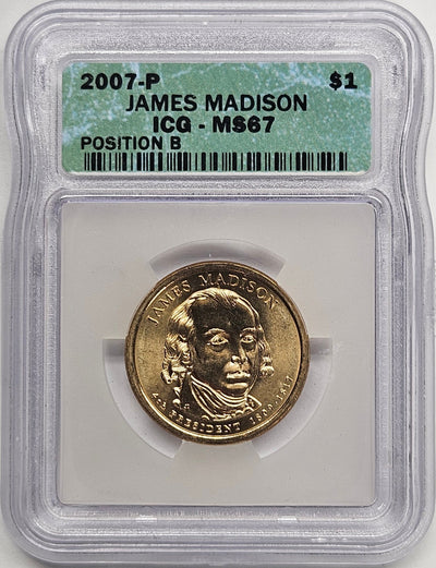 2007 James Madison Presidential Dollar ICG MS-67 Position B