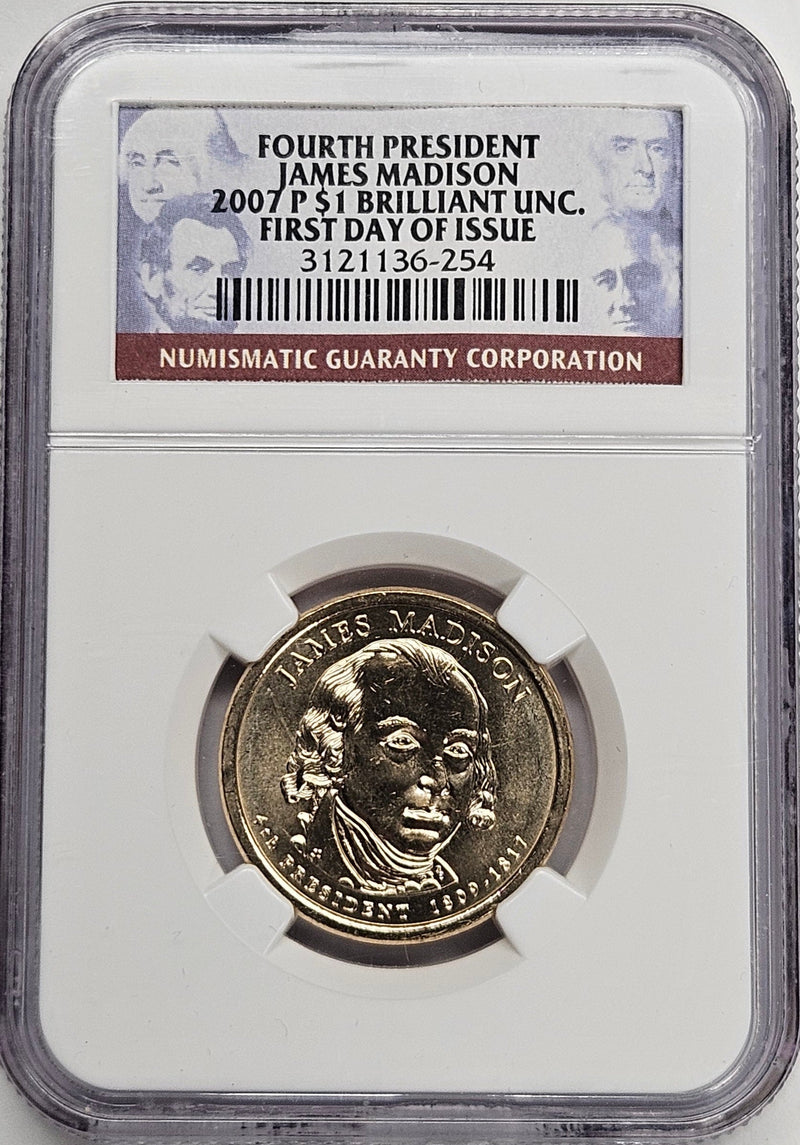 2007 James Madison Presidential Dollar NGC Brilliant Uncirculated First Day of Issue