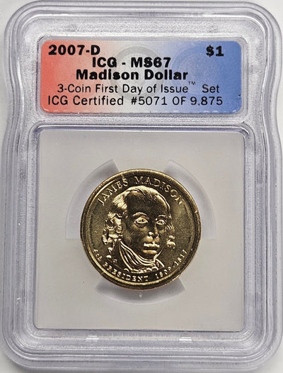 2007-D James Madison Presidential Dollar ICG MS-67 First Day of Issue from 3-coin set
