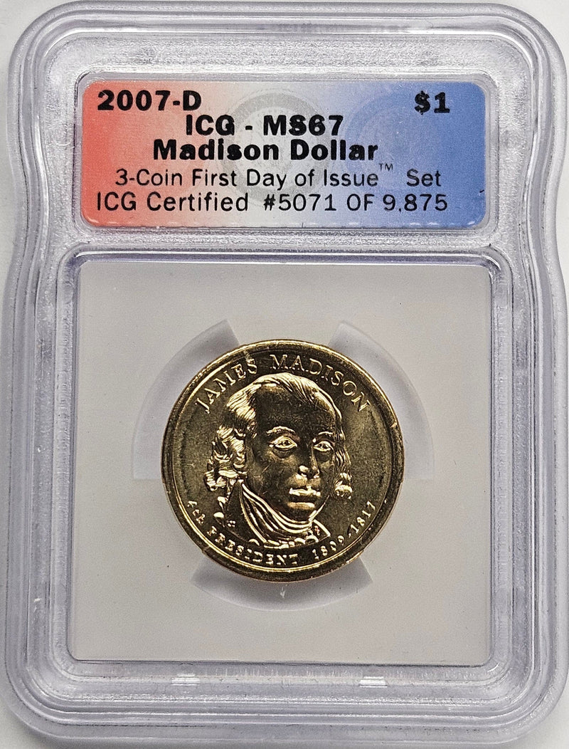 2007-D James Madison Presidential Dollar ICG MS-67 First Day of Issue from 3-coin set