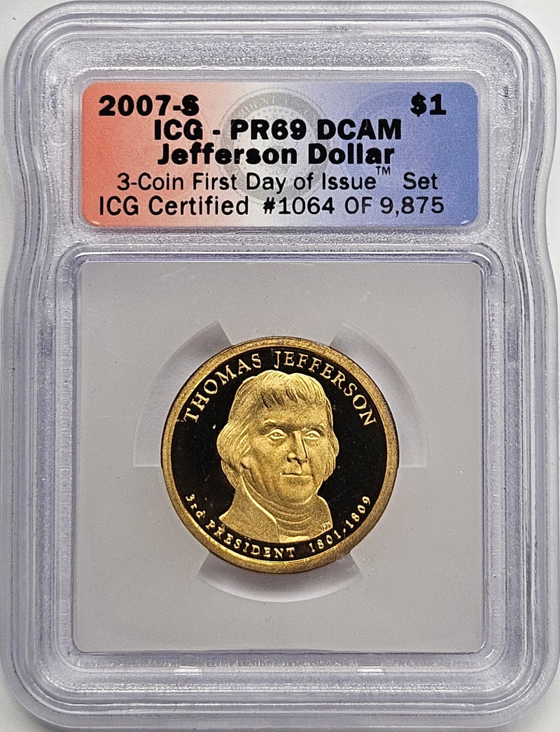 2007-S Thomas Jefferson Presidential Dollar ICG PR-69 DCAM from 3-Coin First Day of Issue Set