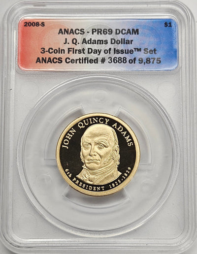 2008-S John Quincy Adams Presidential Dollar ANACS PR-69 DCAM First Day of Issue from 3-coin set