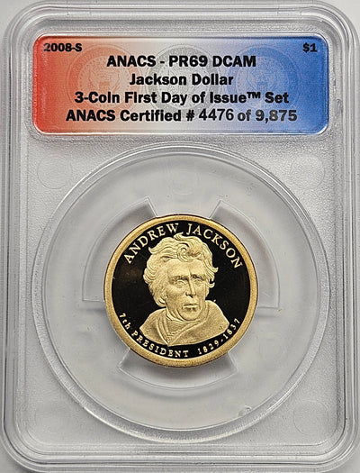 2008-S Andrew Jackson Presidential Dollar ANACS PR-69 DCAM First Day of Issue from 3-coin set