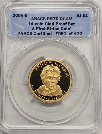 2008-S Andrew Jackson Presidential Dollar ANACS PR-70 DCAM First Strike