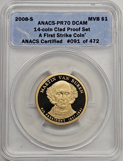 2008-S Martin Van Buren Presidential Dollar ANACS PR-70 DCAM First Strike