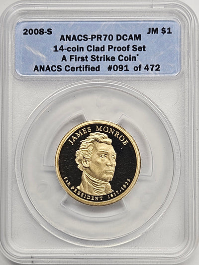 2008-S James Monroe Presidential Dollar ANACS PR-70 DCAM First Strike