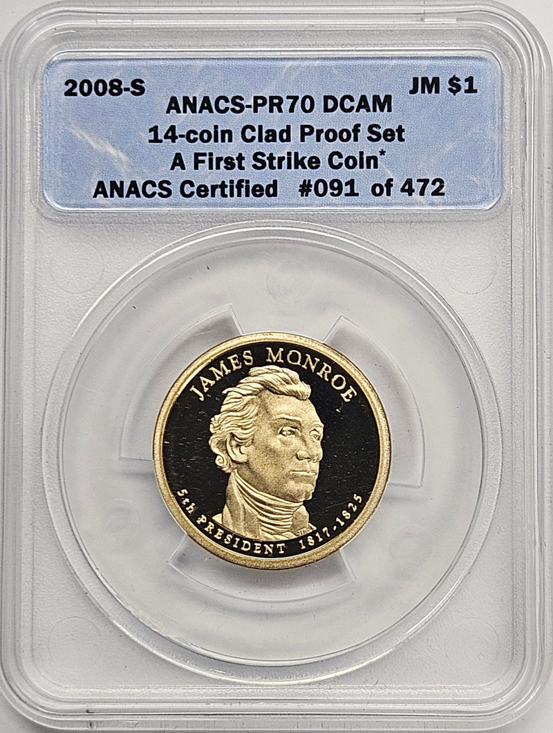 2008-S James Monroe Presidential Dollar ANACS PR-70 DCAM First Strike