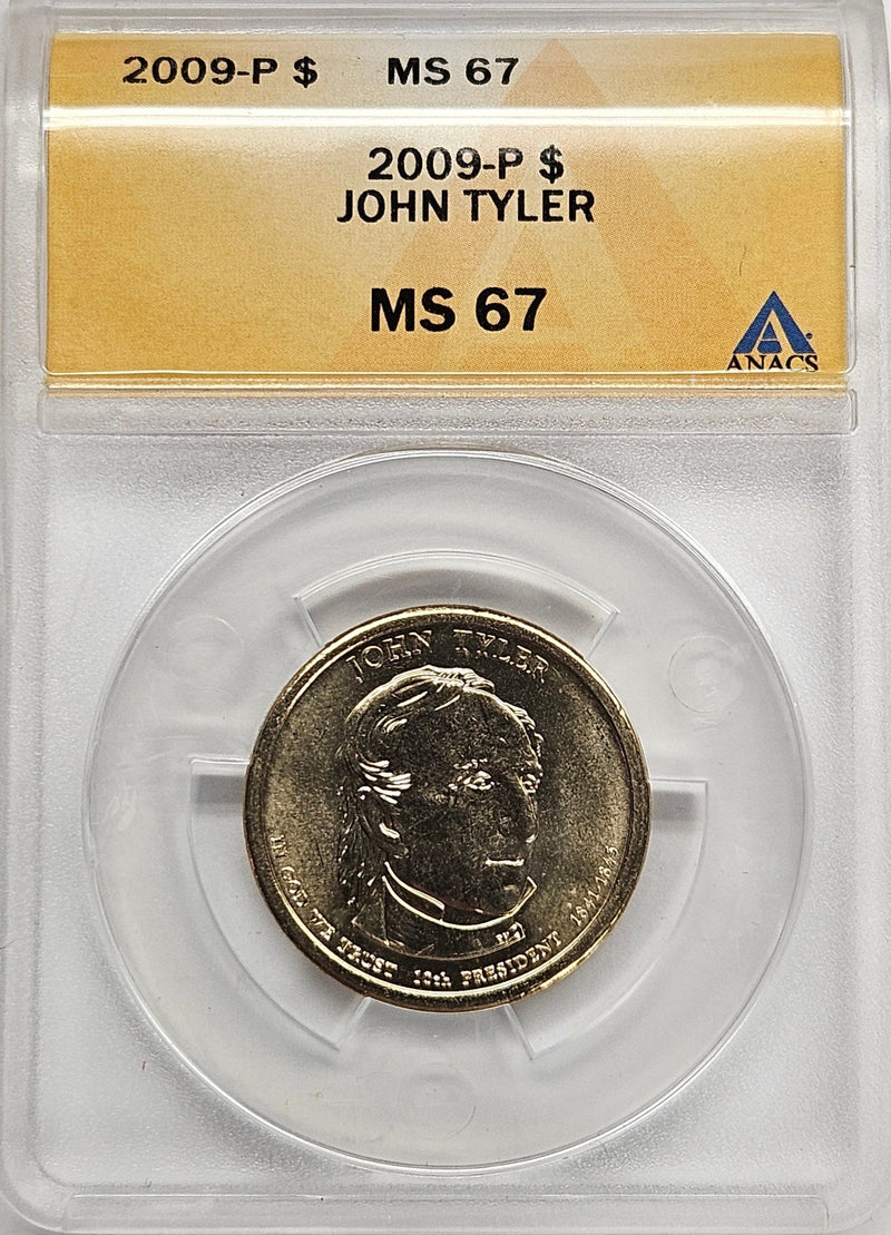 2009 John Tyler Presidential Dollar ANACS MS-67