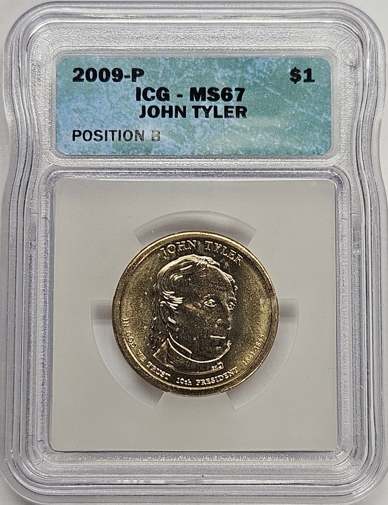 2009 John Tyler Presidential Dollar ICG MS-67 Position B