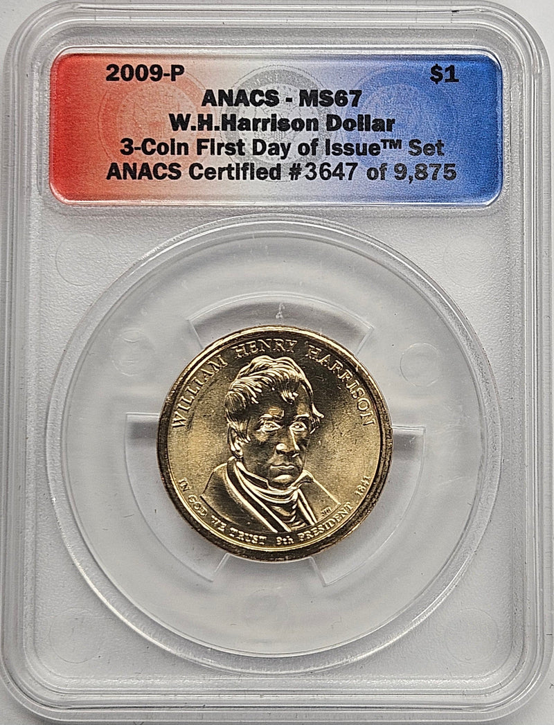 2009 William Harrison Presidential Dollar ANACS MS-67 First Day of Issue from 3-coin set