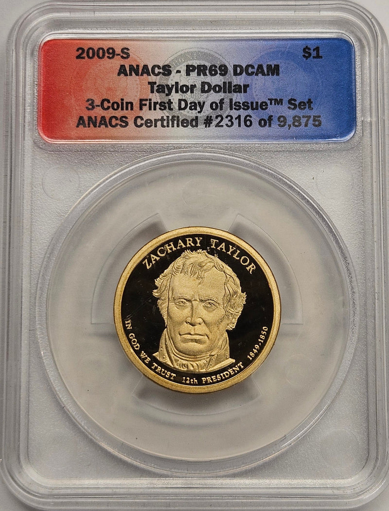 2009-S Zachary Taylor Presidential Dollar ANACS PR-69 DCAM First Day of Issue from 3-coin set