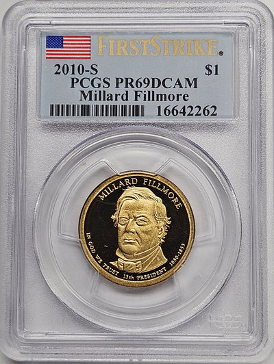 2010-S Millard Fillmore Presidential Dollar PCGS PR-69 DCAM First Strike