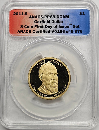 2011-S James Garfield Presidential Dollar ANACS PR-69 DCAM First Day of Issue from 3-coin set