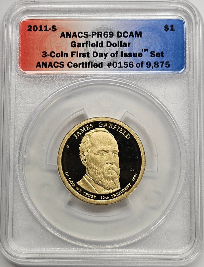 2011-S James Garfield Presidential Dollar ANACS PR-69 DCAM First Day of Issue from 3-coin set