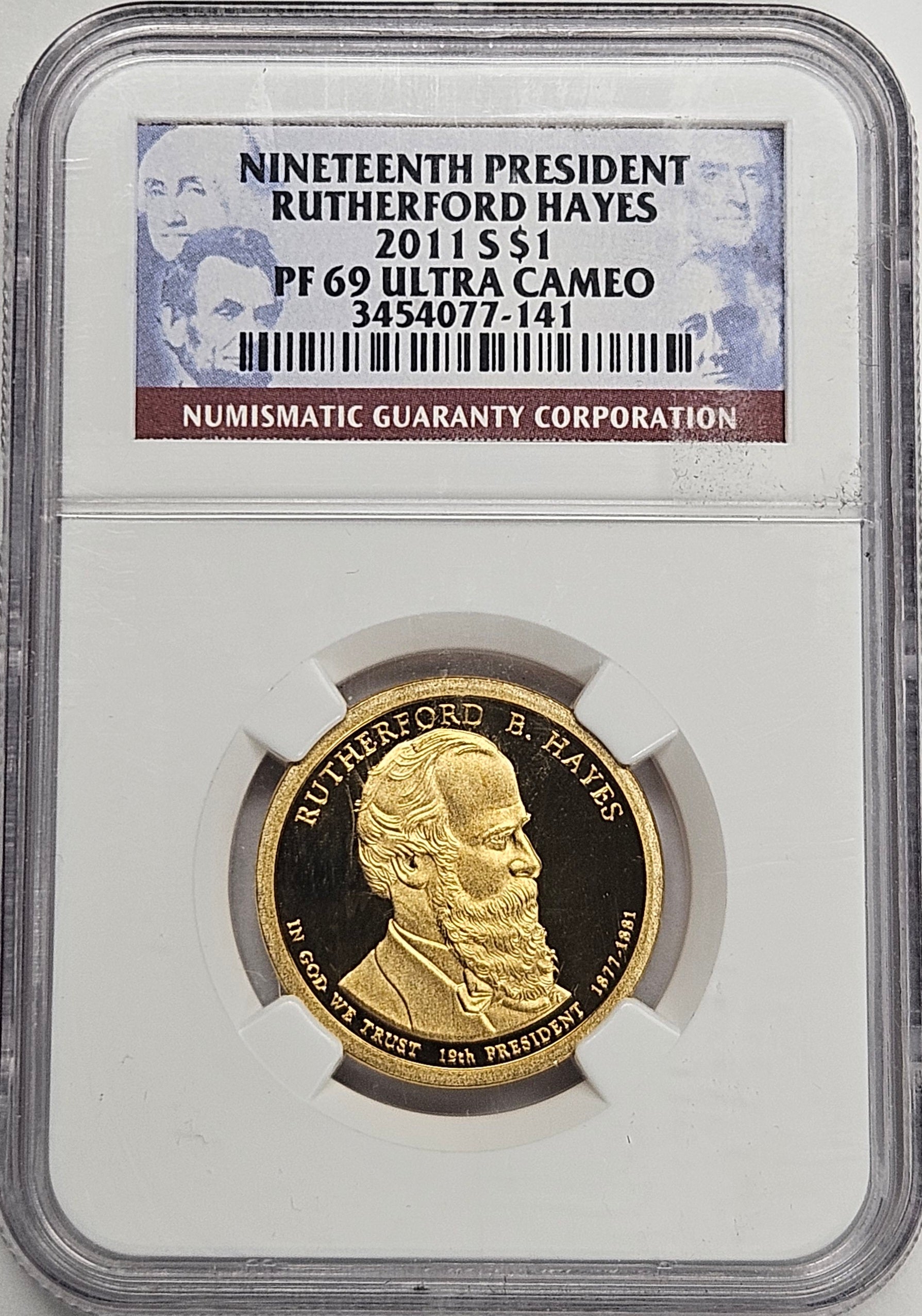 2011-S Rutherford Hayes Presidential Dollar . . . . NGC PF-69 Ultra Ca ...