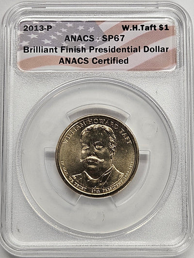 2013 William Taft Presidential Dollar ANACS SP-67