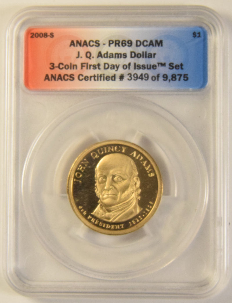 2008-S J.Q. Adams Presidential Dollar ANACS PR-69 DCAM First Day of Issue