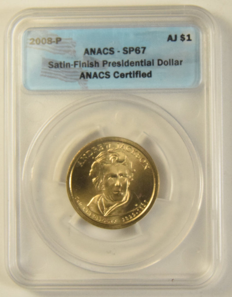 2008-P Jackson Presidential Dollar ANACS SP-67