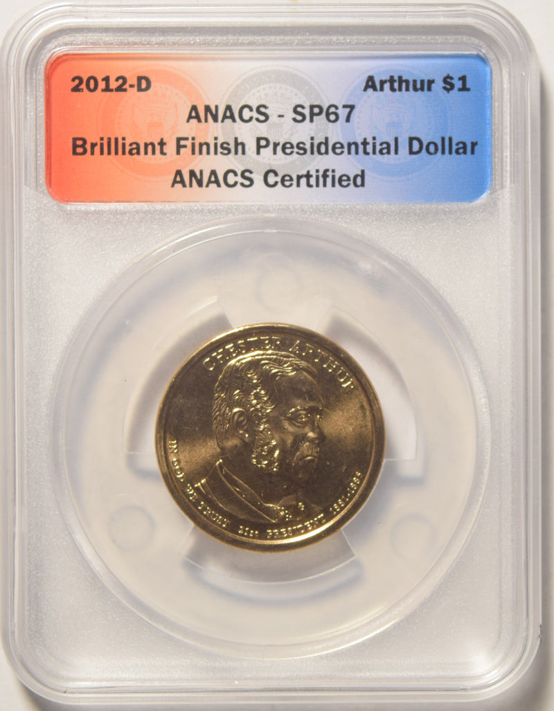 2012-D Arthur Presidential Dollar . . . . ANACS SP-67