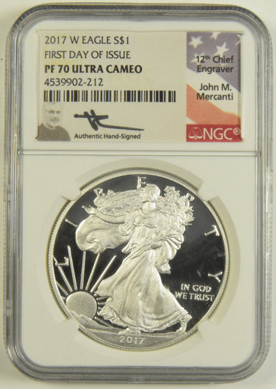 2017-W Silver Eagle NGC PF-70 Ultra Cameo First Day of Issue John M. Mercanti Autograph