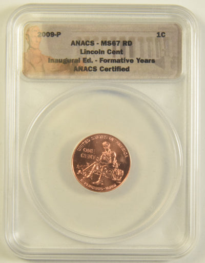 2009 Formative Years Lincoln Cent ANACS MS-67 RD Inaugural Edition