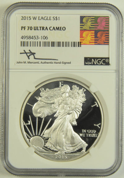 2015-W Silver Eagle NGC PF-70 Ultra Cameo John Mercanti autograph