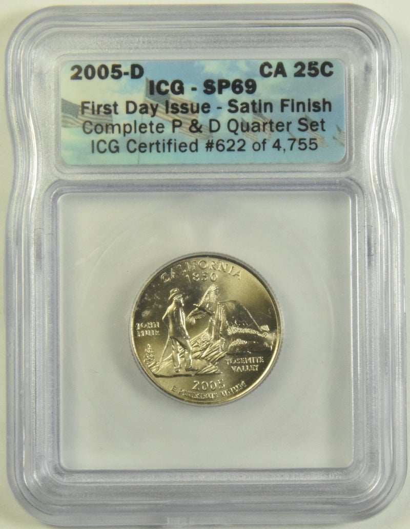 2005-D California State Quarter ICG SP-69 First Day of Issue Satin Finish