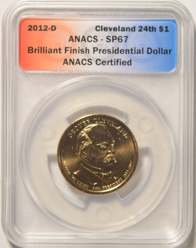 2012-D Cleveland - Second Term Presidential Dollar . . . . ANACS SP-67