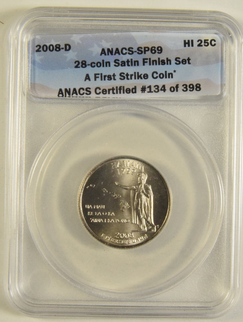 2008-D Hawaii State Quarter ANACS SP-69 First Strike Satin Finish