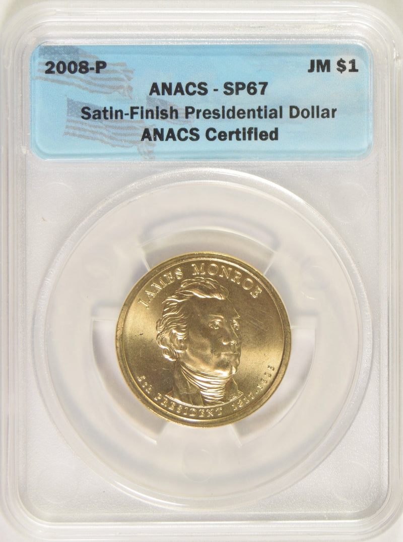 2008-P Monroe Presidential Dollar ANACS SP-67