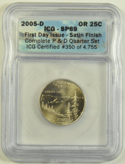 2005-D Oregon State Quarter ICG SP-69 First Day of Issue Satin Finish